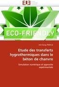 Etude des transferts hygrothermiques dans le béton de chanvre