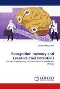 Recognition memory and Event-Related Potentials