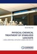 PHYSICAL-CHEMICAL TREATMENT OF STABILIZED LEACHATE