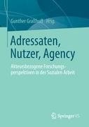 Adressaten, Nutzer, Agency