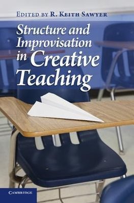 Structure and Improvisation in Creative Teaching