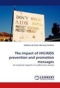 The impact of HIV/AIDS prevention and promotion messages