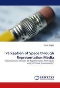 Perception of Space through Representation Media