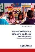 Gender Relations in Schooling and Local Development