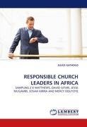 RESPONSIBLE CHURCH LEADERS IN AFRICA