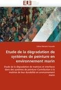 Etude de la dégradation de systèmes de peinture en environnement marin