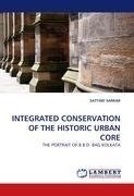 INTEGRATED CONSERVATION OF THE HISTORIC URBAN CORE