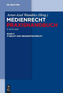 Medienrecht. IT-Recht und Medienstrafrecht