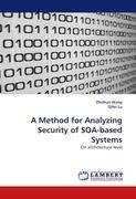 A Method for Analyzing Security of SOA-based Systems