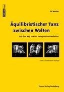 Äquilibristischer Tanz zwischen Welten