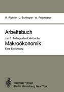 Arbeitsbuch zur 3. Auflage des Lehrbuchs Makroökonomik - Eine Einführung