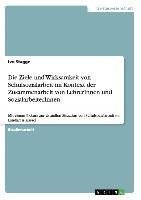 Die Ziele und Wirksamkeit von Schulsozialarbeit im Kontext der Zusammenarbeit von LehrerInnen und SozialarbeiterInnen