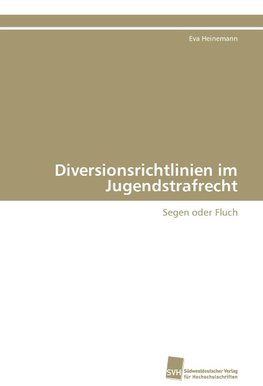 Diversionsrichtlinien im Jugendstrafrecht