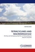 TETRACYCLINES AND MACROMOLECULE