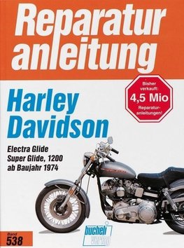 Harley Davidson Electra Glide / Super Glide Modelle FL, FLH, FX, FXE (ab Baujahr 1974)