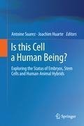 Is this Cell a Human Being?