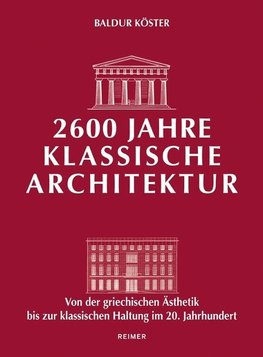 2600 Jahre klassische Architektur