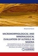 MICROMORPHOLOGICAL AND MINERALOGICAL EVALUATION OF ULTISOLS IN NIGERIA