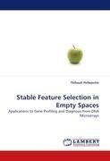 Stable Feature Selection in Empty Spaces