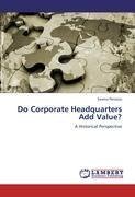 Do Corporate Headquarters Add Value?