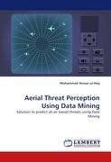 Aerial Threat Perception Using Data Mining