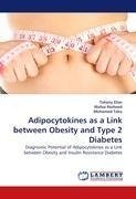 Adipocytokines as a Link between Obesity and Type 2 Diabetes