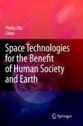 Space Technologies for the Benefit of Human Society and Earth