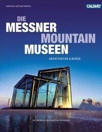 Die Messner Mountain Museen