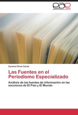 Las Fuentes en el Periodismo Especializado