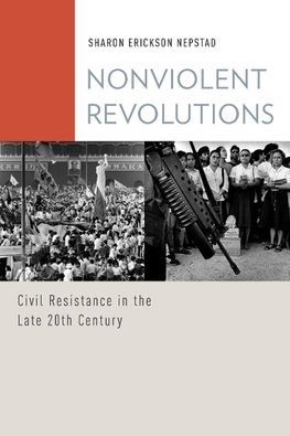 Nepstad, S: Nonviolent Revolutions