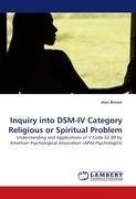 Inquiry into DSM-IV Category Religious or Spiritual Problem