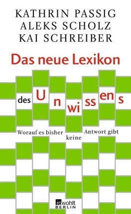 Passig, K: Das neue Lexikon des Unwissens