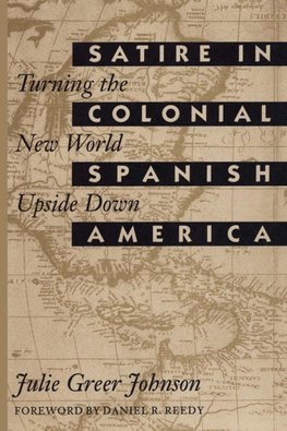 Satire in Colonial Spanish America