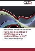 ¿Están relacionadas la aterosclerosis y la periodontitis crónica?