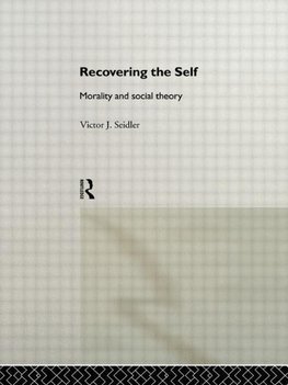 Seidler, V: Recovering the Self