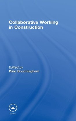 Collaborative Working in Construction