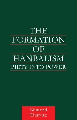 Hurvitz, N: Formation of Hanbalism