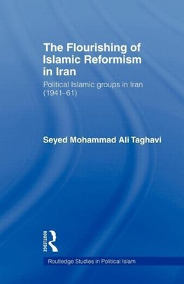 Taghavi, S: Flourishing of Islamic Reformism in Iran