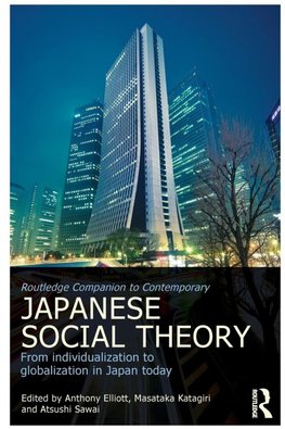 Routledge Companion to Contemporary Japanese Social Theory