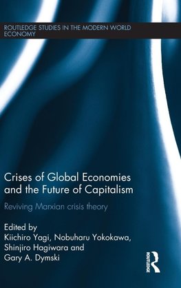 Crises of Global Economies and the Future of Capitalism