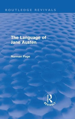 Page, N: Language of Jane Austen (Routledge Revivals)