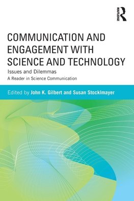 Communication and Engagement with Science and Technology