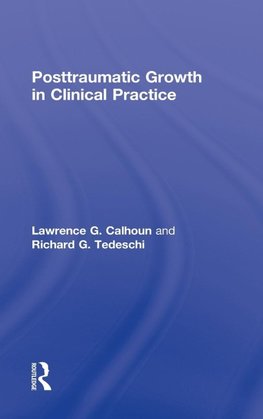 Posttraumatic Growth in Clinical Practice