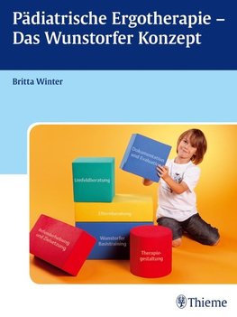 Pädiatrische Ergotherapie - Das Wunstorfer Konzept