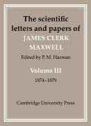 Maxwell, J: Scientific Letters and Papers of James Clerk Max