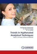 Trends in Hyphenated Analytical Techniques