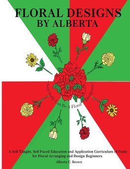 FLORAL DESIGNS BY ALBERTA