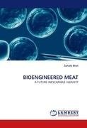 BIOENGINEERED MEAT