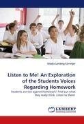 Listen to Me! An Exploration of the Students Voices Regarding Homework