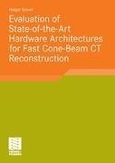 Evaluation of State-of-the-Art Hardware Architectures for Fast Cone-Beam CT Reconstruction